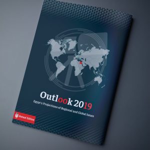 Outlook 2019 .. Egypt's Projections of Regional and Global Issues